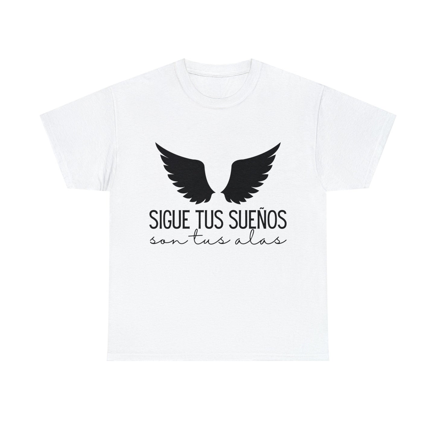 Playera Unisex "Sigue tus sueños"